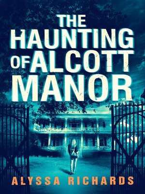 cover image of The Haunting of Alcott Manor